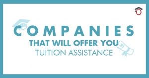 Companies That Offer Tuition Assistance