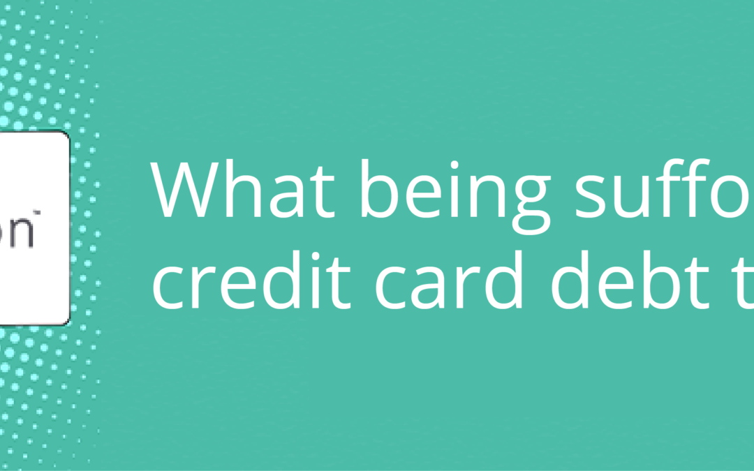 What being suffocated by credit card debt taught me