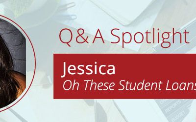 Q&A Spotlight: Oh These Student Loans