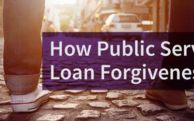 Understand How Public Service Loan Forgiveness Works