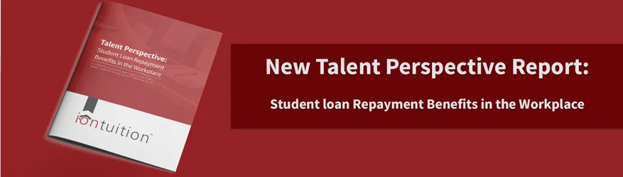 IonTuition’s New Survey Shows a Workforce Eager for Student Loan Benefits