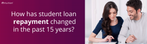 Student Loan Borrowers and Repayment Has Changed