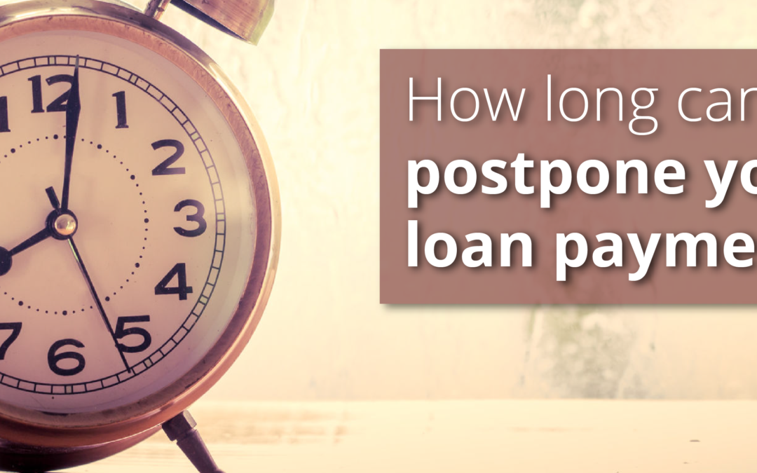 How Long Can You Postpone Your Student Loan Payments - IonTuition