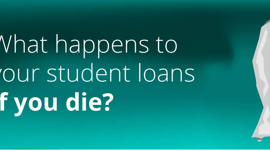 Who Pays Your Student Loans if You Die?