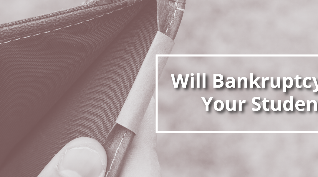 Will Bankruptcy Clear Your Student Loans?