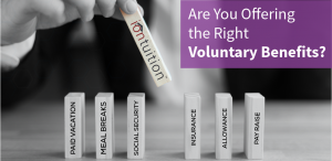 are you offering the right voluntary benefits?