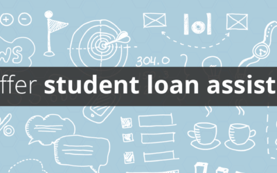 5 Reasons to Offer Student Loan Assistance