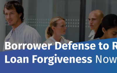 Misled Borrowers May Be Eligible for Federal Loan Forgiveness