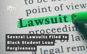 Several Lawsuits filed to Block Student Loan FOrgiveness
