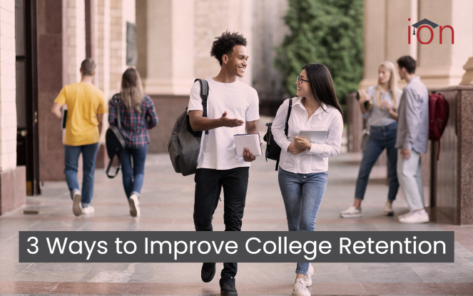 Three Ways to Improve College Retention Rates