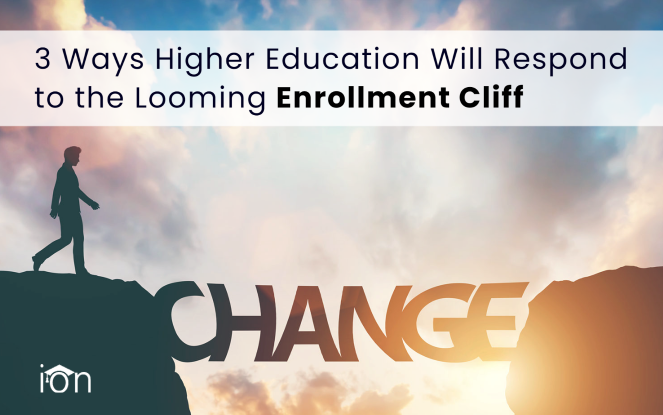 3 Ways Higher Education will Respond to the looming enrollment cliff