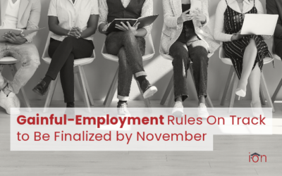 Gainful Employment Regulations Under Final Review