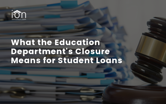 What the Education Department's Closure Means for Student Loans