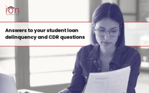 Answers to your student loan delinquency and CDR questions